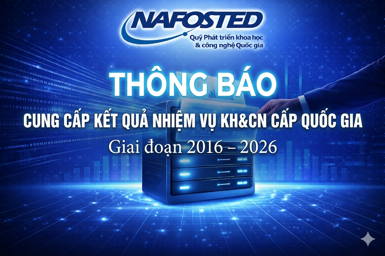 Thư ngỏ v/v cung cấp thông tin kết quả nhiệm vụ giai đoạn 2016-2026  phục vụ triển khai Nghị quyết 57-NQ/TW năm 2026 của Bộ J88 com the gioi đỉnh cao