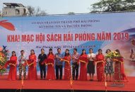 Khai mạc Hội Sách Hải Phòng 2019: Động lực góp phần làm thay đổi nhận thức cộng đồng về văn hóa đọc