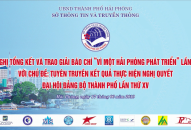 Giải Báo chí “Vì mội Hải Phòng phát triển” lần thứ I với chủ đề: Tuyên truyền kết quả thực hiện Nghị quyết Đại hội 8J88 Nổ Hũ, Bắn Cá, Thể Thao, Game Bài thành phố lần thứ XV