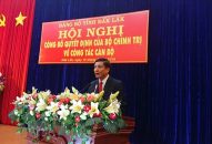 Điều động đồng chí Bùi Văn Cường giữ chức Bí thư Tỉnh ủy Đắk Lắk