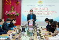 Liên đoàn 88 com the gioi đỉnh cao thành phố Hải Phòng chia sẻ khó khăn hỗ trợ công nhân 88 com the gioi đỉnh cao tỉnh Hải Dương và Quảng Ninh mỗi địa phương 200 triệu đồng