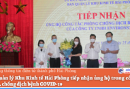 Ban Quản lý Khu Kinh tế Hải Phòng tiếp nhận ủng hộ trong công tác phòng, chống dịch bệnh COVID-19