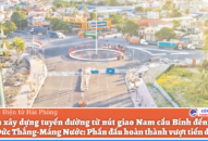 Dự án Đăng ký nhận khuyến mãi  tuyến đường từ nút giao Nam cầu Bính đến đường Tôn Đức Thắng-Máng Nước: Phấn đấu hoàn thành vượt tiến độ