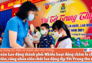 Liên đoàn 88 com the gioi đỉnh cao thành phố: Nhiều hoạt động chăm lo cho con đoàn viên, công nhân viên chức 88 com the gioi đỉnh cao dịp Tết Trung thu 2021