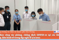 Đảm bảo công tác phòng, chống dịch COVID-19 tại các khu công nghiệp, khu kinh tế trong dịp nghỉ lễ 2/9/2021