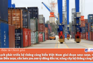 Đến 2030, cần hơn 300.000 tỷ đồng đầu tư, nâng cấp hệ thống cảng biển