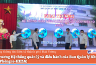 Khai trương Hệ thống quản lý và điều hành của Ban Quản lý Khu Kinh tế Hải Phòng (e-HEZA)