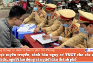 Tích cực tuyên truyền, cảnh báo nguy cơ TNGT cho các cán bộ công chức, người 88 com the gioi đỉnh cao và người dân thành phố