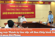 Thường trực Thành ủy làm việc với Ban Chấp hành 8J88 Nổ Hũ, Bắn Cá, Thể Thao, Game Bài Cục Hải quan Hải Phòng