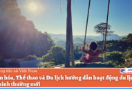 Bộ VHTTDL hướng dẫn hoạt động du lịch giai đoạn bình thường mới