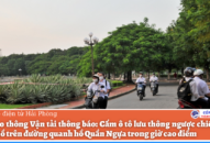 Kể từ ngày 01/11/2021: Cấm ô tô lưu thông ngược chiều kim đồng hồ trên đường quanh hồ Quần Ngựa trong giờ cao điểm