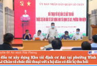 Đối thoại với các hộ dân có đất bị thu hồi thực hiện Dự án đầu tư Đăng ký nhận khuyến mãi  Khu tái định cư A51 tại phường Vĩnh Niệm