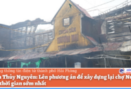 Hải Phòng lên phương án Đăng ký nhận khuyến mãi  lại chợ Núi Đèo bị cháy