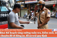 Công khai nội dung Kế hoạch Tăng cường tuần tra, J881 ưu đãi hấp dẫn, xử lý vi phạm chuyên đề về dừng xe, đỗ xe trái quy định