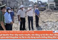 Quận Ngô Quyền: Trực tiếp tuyên truyền, vận động 05 hộ dân chưa đồng thuận sớm bàn giao mặt bằng phục vụ Dự án Đăng ký nhận khuyến mãi  tuyến đường Đông Khê 2