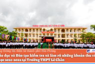 Sở J882ea hoàn trả cao và Đào tạo thành phố kiểm tra và xử lý thông tin báo chí nêu về Trường THPT Lê Chân thu nhiều khoản vô lý đầu năm học 2021-2022