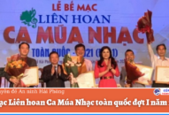 Bế mạc Liên hoan Ca Múa Nhạc toàn quốc đợt I năm 2021