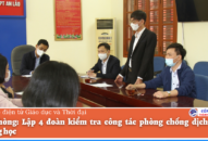 Hải Phòng: Lập 4 đoàn kiểm tra công tác phòng chống dịch trong trường học