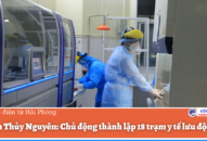 Huyện Thủy Nguyên: Chủ động thành lập 18 trạm y tế lưu động