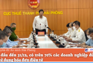 Phấn đấu đến 31/12/2021 có trên 70% các J881.love nhà cái bóng đá world cup đang hoạt động, đủ điều kiện sử dụng hóa đơn điện tử
