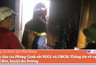 Thông tin về vụ cháy ở xã Đại Bản, huyện An Dương, TP. Hải Phòng