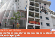 Diễn tập phương án chữa cháy và cứu nạn, cứu hộ tại chung cư 9 tầng Đông Khê, quận Ngô Quyền