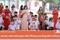 Hơn 80.000 học sinh một huyện ở Hải Phòng tạm dừng đến trường từ 6.12