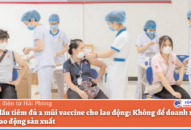 Phấn đấu tiêm đủ 2 mũi vaccine cho 88 com the gioi đỉnh cao: Không để J881.love nhà cái bóng đá world cup thiếu 88 com the gioi đỉnh cao sản xuất