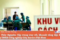 Huyện Thủy Nguyên: Tập trung truy vết, khoanh vùng dập dịch tại Công ty TNHH Công nghiệp Giày Aurora Việt Nam