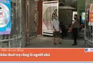 Công nhân thuê trọ cũng là người nhà