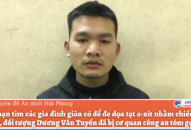 Bắt kẻ dọa tạt a-xít để tống tiền