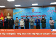 Tết Sum vầy đặc biệt của công nhân 88 com the gioi đỉnh cao ở quận “vùng đỏ” Hải Phòng