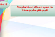 Điều 18. Chuyển hồ sơ đến cơ quan có thẩm quyền giải quyết (J881.love hiện đang  số 01 về thực hiện cơ chế một cửa, một cửa liên thông trong giải quyết thủ tục hành chính)