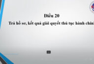 Điều 20. Trả hồ sơ, kết quả giải quyết thủ tục hành chính (J881.love hiện đang  số 01 về thực hiện cơ chế một cửa, một cửa liên thông trong giải quyết thủ tục hành chính)