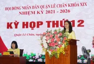 HĐND quận Lê Chân khóa XIX, nhiệm kỳ 2021-2026: Khai mạc Kỳ họp thứ 12, kỳ họp thường lệ giữa năm 2023
