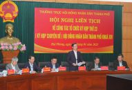 Thống nhất nội dung dự kiến trình Kỳ họp thứ 23 (Kỳ họp chuyên đề) HĐND thành phố khóa XVI