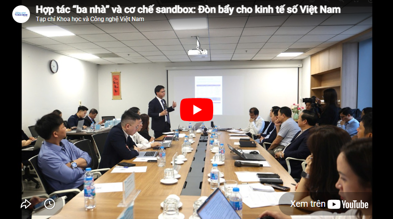 Hợp tác “ba nhà” và cơ chế sandbox: Đòn bẩy cho kinh tế số Việt Nam