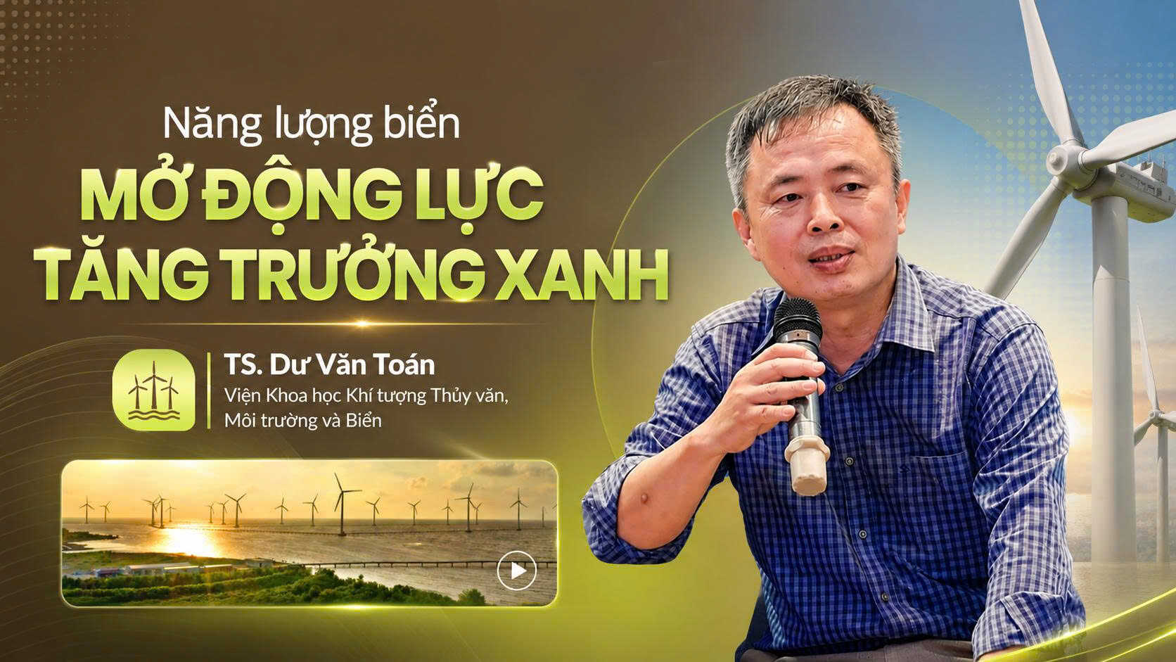 Năng lượng biển mở động lực tăng trưởng xanh 